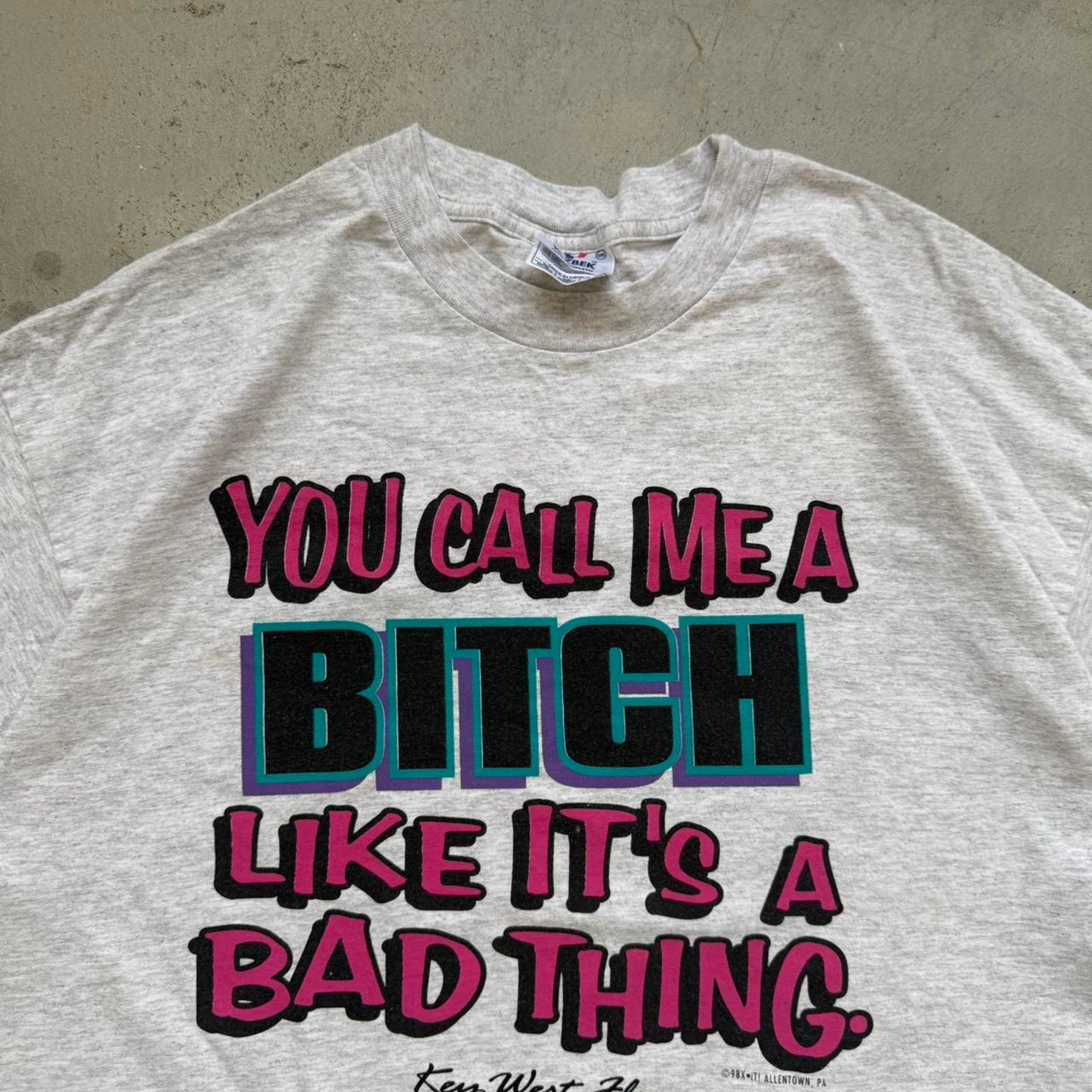 Vintage 90s Call Me a Bitch T-Shirt - XX-Large