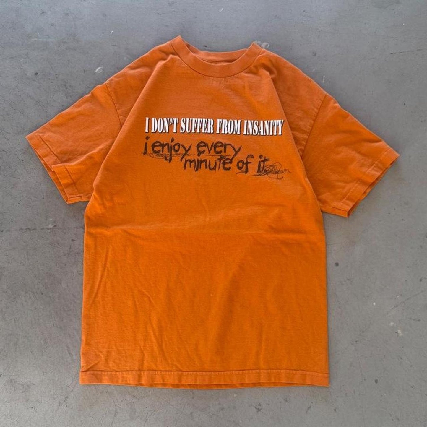 Vintage Y2K I Don’t Suffer From Insanity Text Humor T-Shirt - Medium