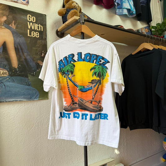 Vintage 90S Air Lopez Just Do It Later T-Shirt - X-Large